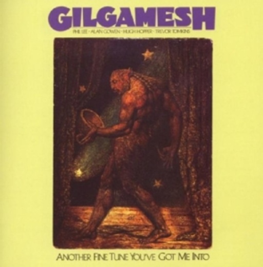 Gilgamesh – Another Fine Tune You've Got Me Into
