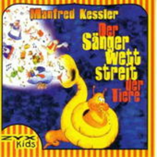 Manfred Kessler – Der Sängerwettstreit der Tiere