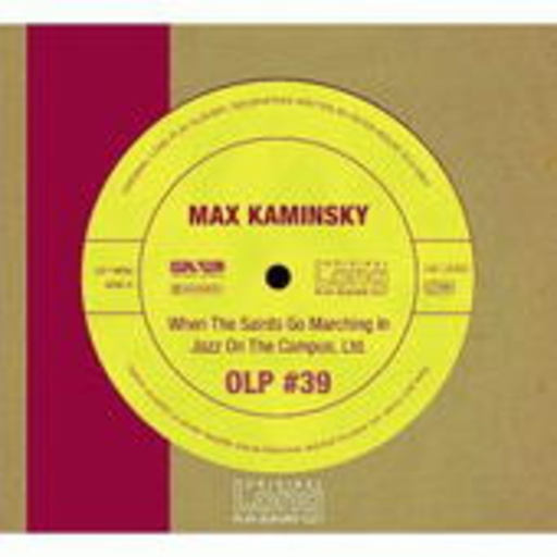 Max Kaminsky & All – When The Saints Go Marchin' In