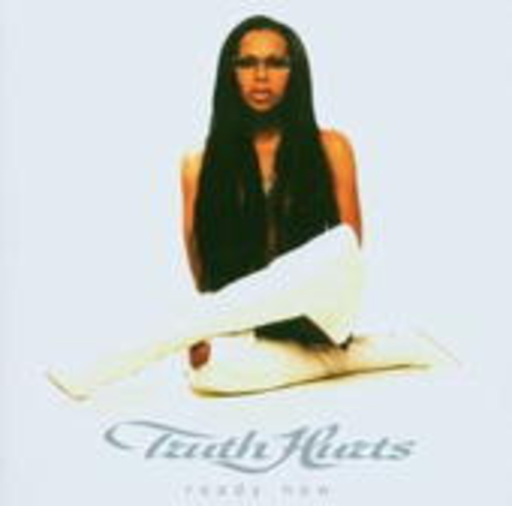 Truth Hurts – Ready Now