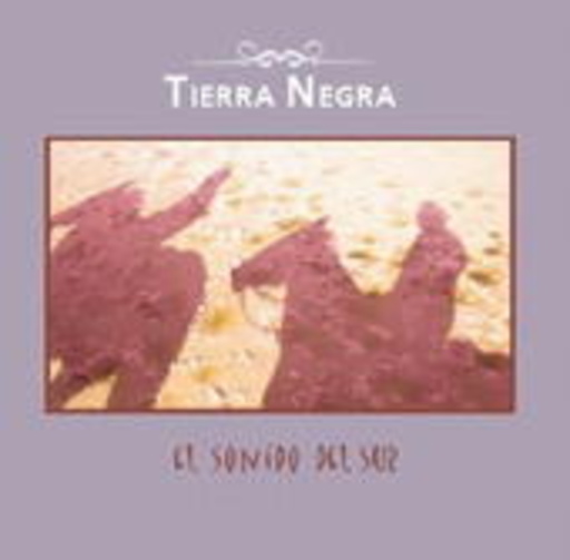 Tierra Negra – El Sonido Del Sur