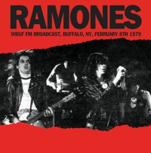 Ramones – WBUF FM Broadcast, Buffalo, NY, Feb. 8th 1979