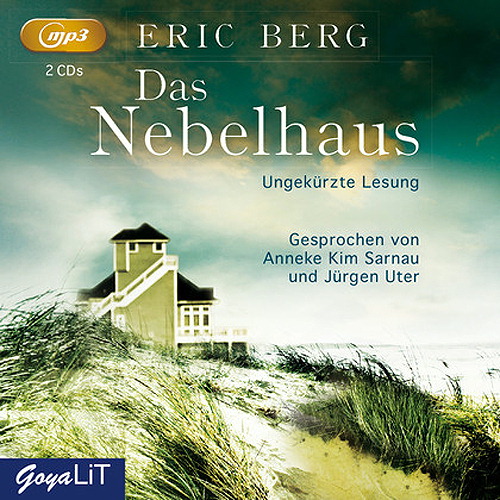 Anneke Kim Sarnau/Jürgen Uter – Der Nebelhaus ungekürzt