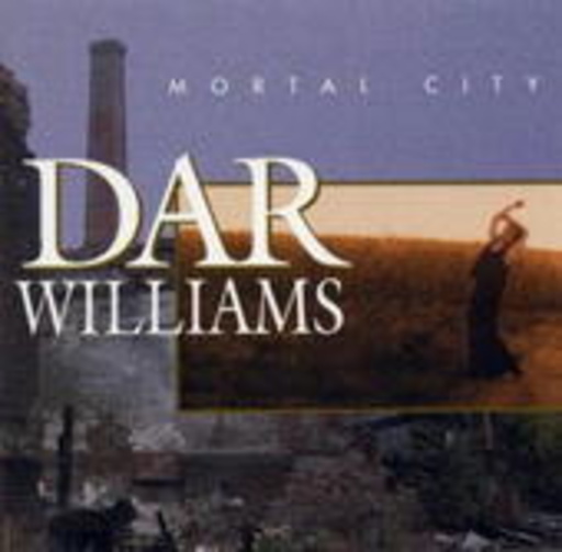 Dar Williams – Mortal City