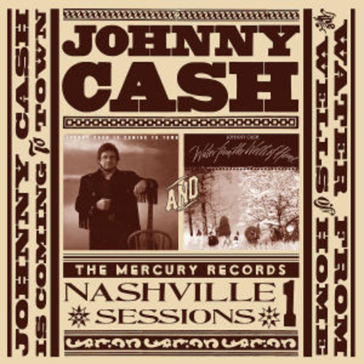 Johnny Cash – Is Coming To Town/Water From The Wells Of Home