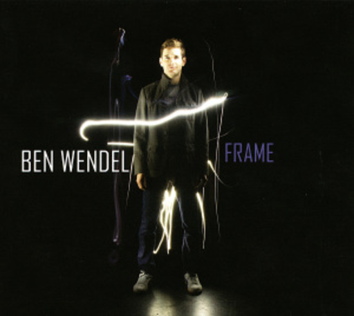 Ben Wendel – Frame