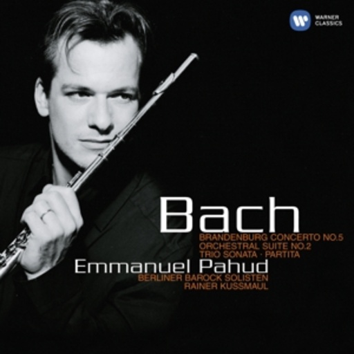 Emmanuel Pahud/Berliner Barock Solisten – Brandenburg Concerto No. 5
