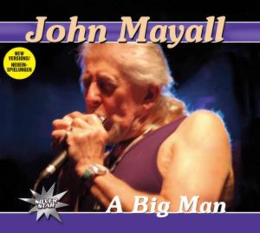 John Mayall – A Big Man