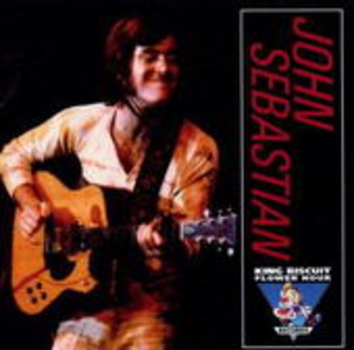 John Sebastian – King Biscuit Flower Hour Presents