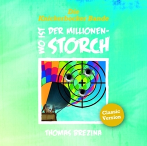 Diverse – Die Knickerbockerbande - Wo ist der Millionenstorch?