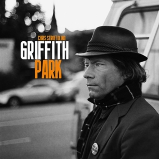Chris Stroffolino – Griffith Park
