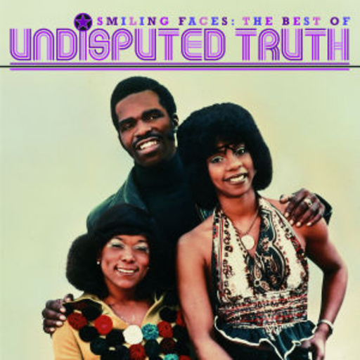Undisputed Truth – Smiling Faces - The Best Of