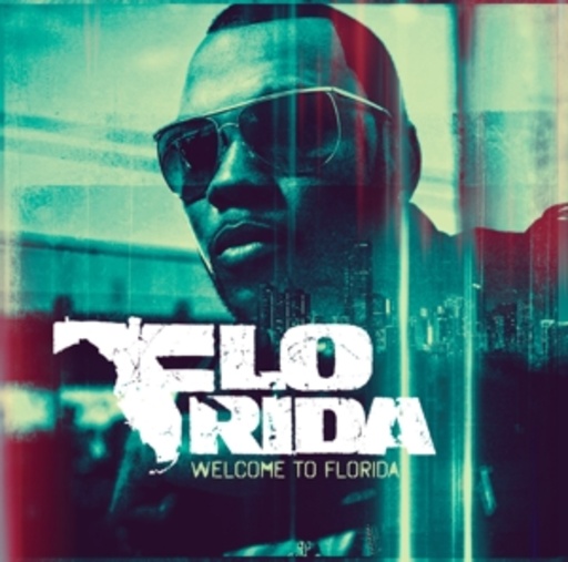 Flo Rida – Welcome To Florida