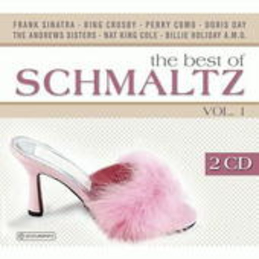 The Best Of Schmalz Vol. 1