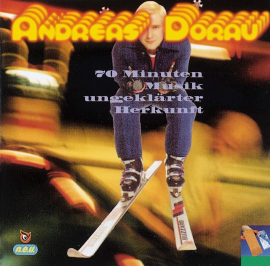 Andreas Dorau – 70 Minuten Musik ungeklärter Herkunft