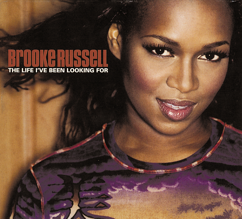 Brooke Russell – The Life I've Been Looking For