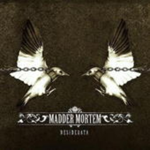 Madder Mortem – Desiderata