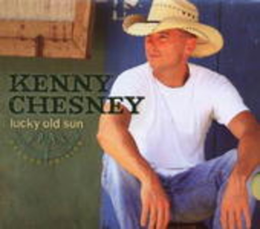 Kenny Chesney – Lucky Old Sun