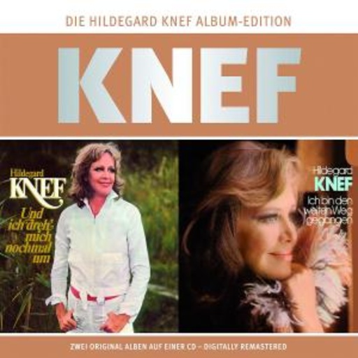 Hildegard Knef – Und ich dreh' mich nochmal um/Ich bin den weiten Weg gegangen