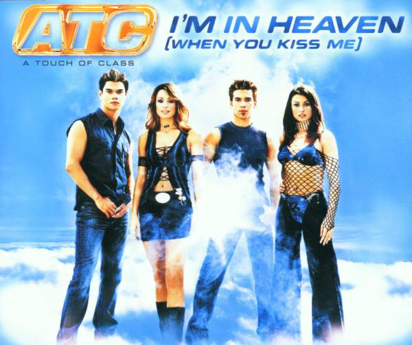 ATC – I'm In Heaven (When You Kiss Me)