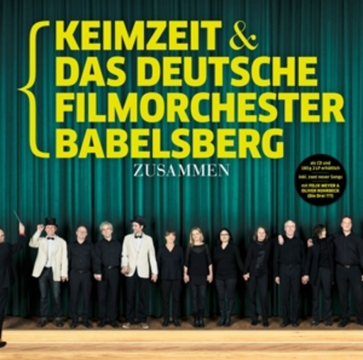 Keimzeit & Das Deutsche Filmorchester Babelsberg – Zusammen