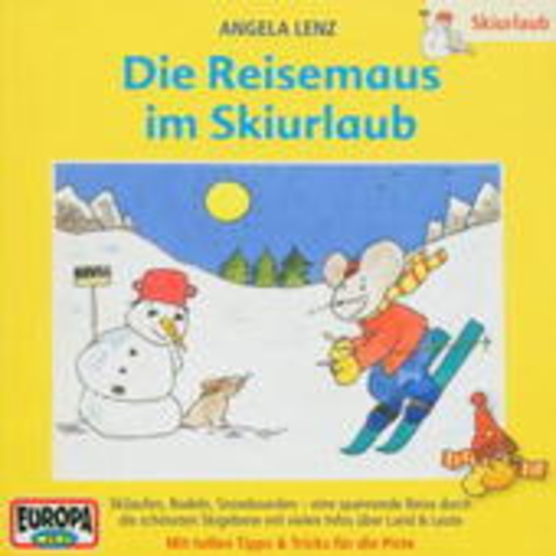 Angela Lenz – Die Reisemaus im Skiurlaub