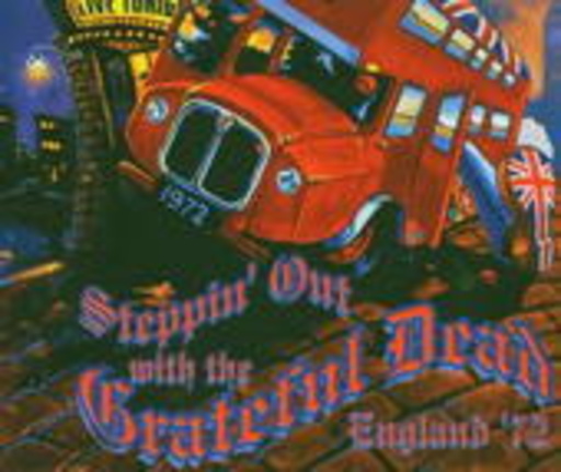 Grateful Dead – Steppin' Out With The Grateful