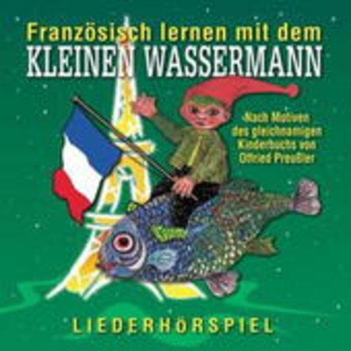Diverse – Französisch lernen mit dem kleinen Wassermann