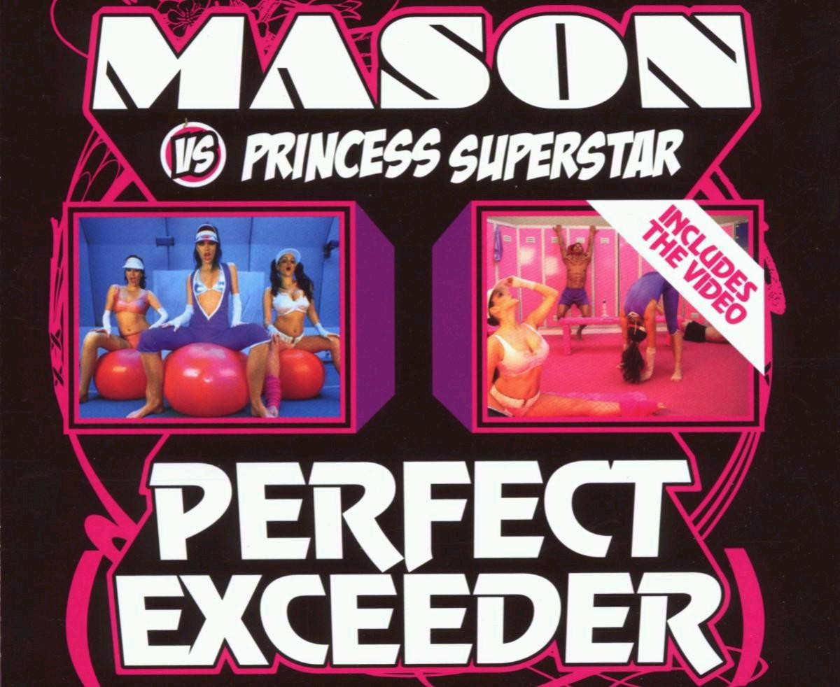Mason vs. Princess Superstar – Perfect (Exceeder)