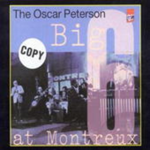 The Oscar Peterson Big 6 – At Montreux