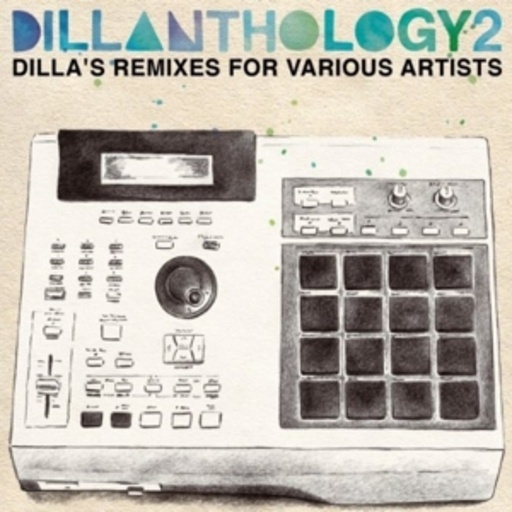 Diverse – Dillanthology 2 - Dillas Remixes