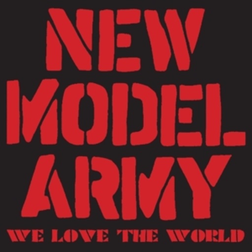 New Model Army – We Love The World