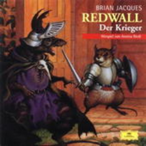 Annina Riedel – Die Redwall-Saga - Folge 3 - Der Krieger