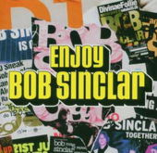 Bob Sinclar – Enjoy (Best Of)