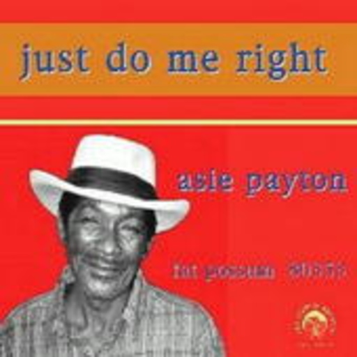 Asie Payton – Just Do Me Right