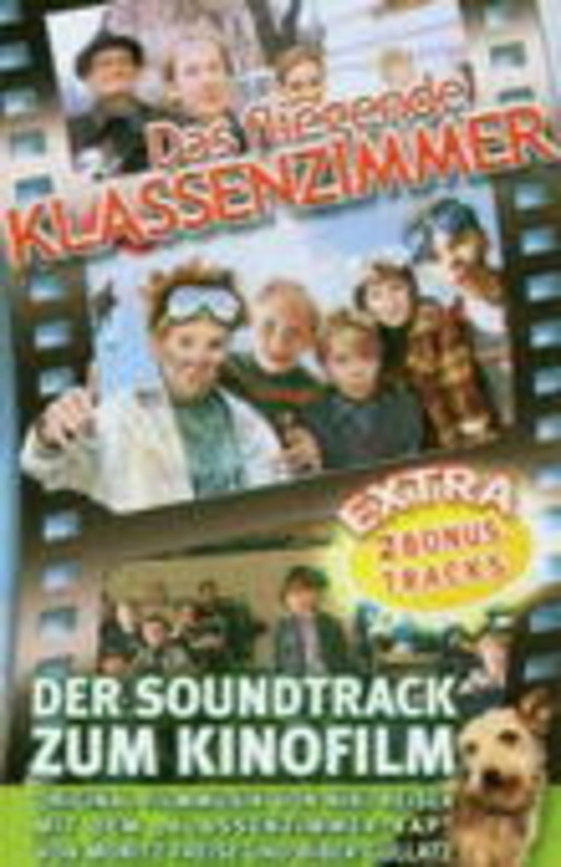 Diverse – Das fliegende Klassenzimmer - Der Soundtrack zum Kinofilm