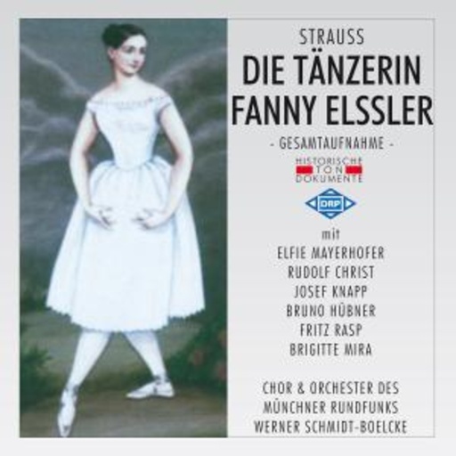 Werner Schmidt-Boelcke – Die Tänzerin Fanny Elssler (GA 1956 aus München)