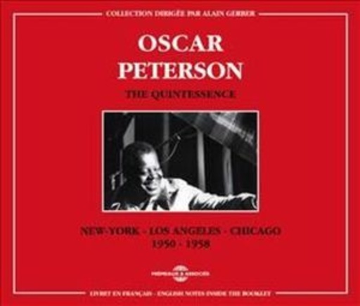 Oscar Peterson – The Quintessence 1950-1958