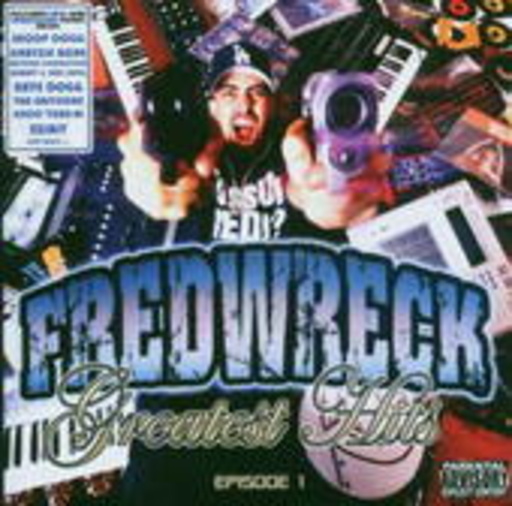 Fredwreck – Greatest Hits Episode 1