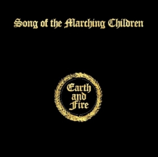 Earth & Fire – Song Of The Marching Children