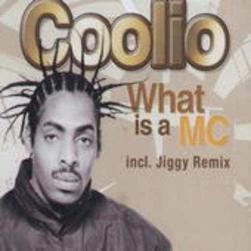 Coolio – What Is A MC