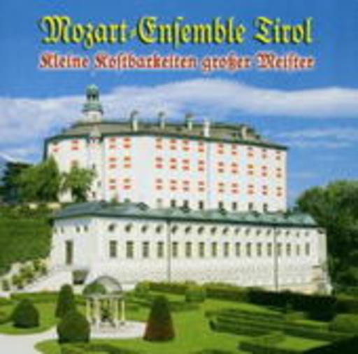 Mozart Ensemble – Kleine Kostbarkeiten großer Meister