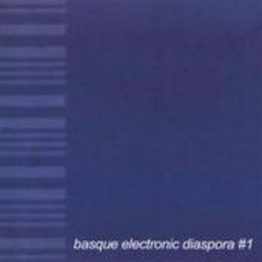 Basque Electronic Diaspora #1