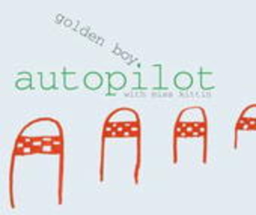 Golden Boy With Miss Kittin – Autopilot