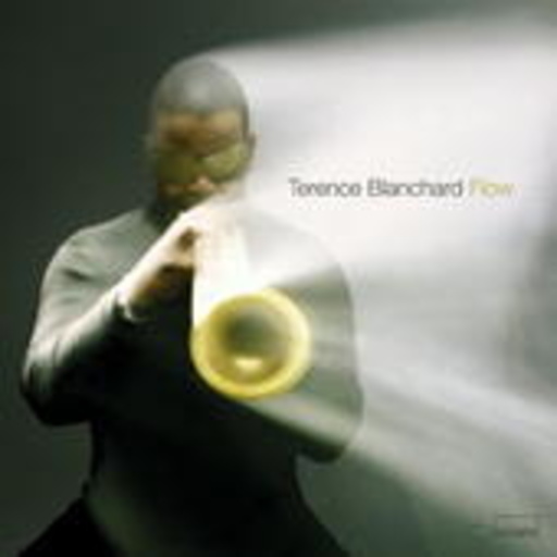 Terence Blanchard – Flow
