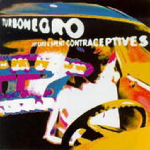 Turbonegro – Hot Cars And Spent Contracept
