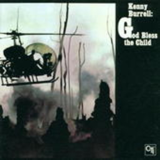 Kenny Burrell – God Bless The Child