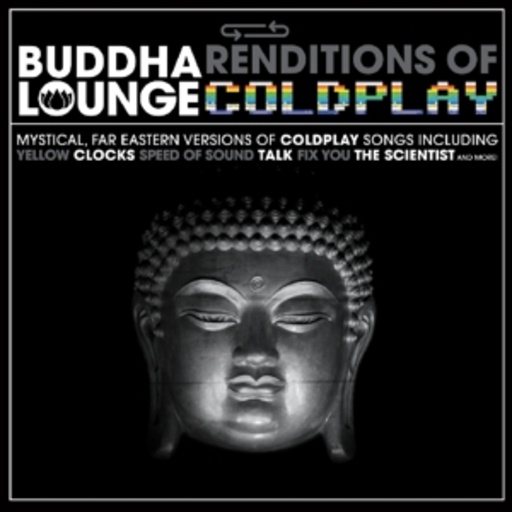 Buddha Lounge Coldplay
