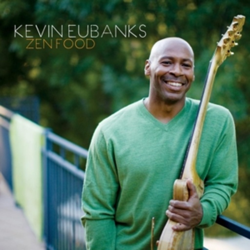 Kevin Eubanks – Zen Food