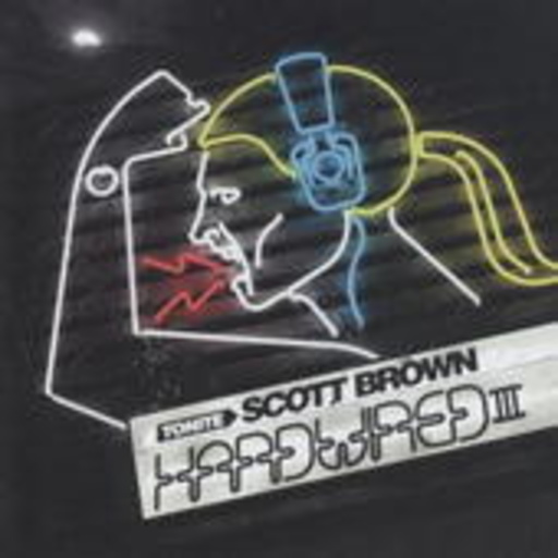 Scott Brown – Hardwired Vol. 3